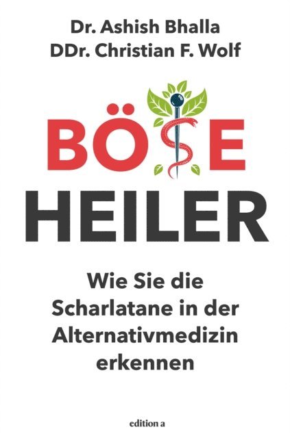 Christian Wolf, Ashish Bhalla - Böse Heiler, E-bok
