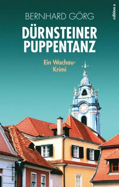 Bernhard Gorg - Dürnsteiner Puppentanz, E-bok. Tillgänglighet: Lägg i varukorg