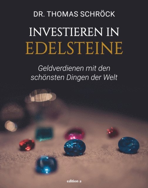 Investieren in Edelsteine