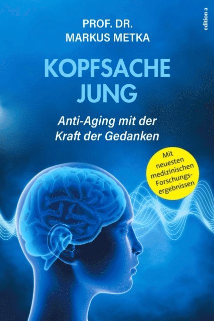 Markus Metka - Kopfsache jung, E-bok