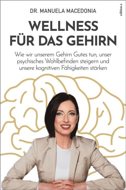 Manuela Macedonia - Wellness für das Gehirn, E-bok