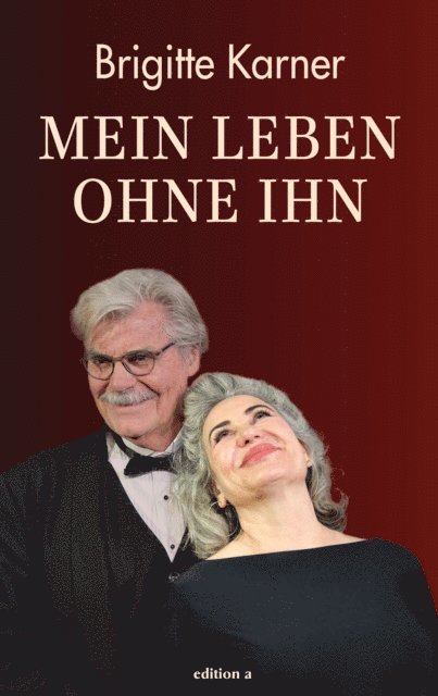Brigitte Karner - Mein Leben ohne ihn, E-bok