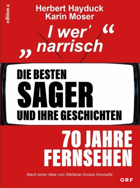 Karin Moser, Herbert Hayduck - Die besten Sager und ihre Geschichten, E-bok
