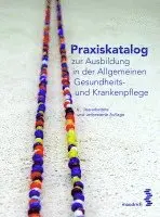 Praxiskatalog zur Ausbildung in der Allgemeinen Gesundheits- und Krankenpflege, Häftad. Tillgänglighet: Lägg i varukorg