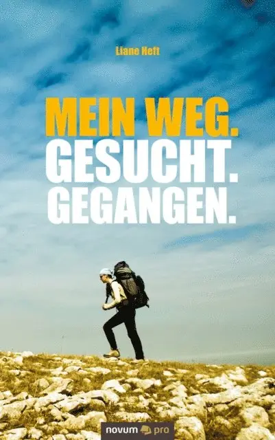 Liane Heft - Mein Weg. Gesucht. Gegangen., E-bok. Tillgänglighet: Lägg i varukorg