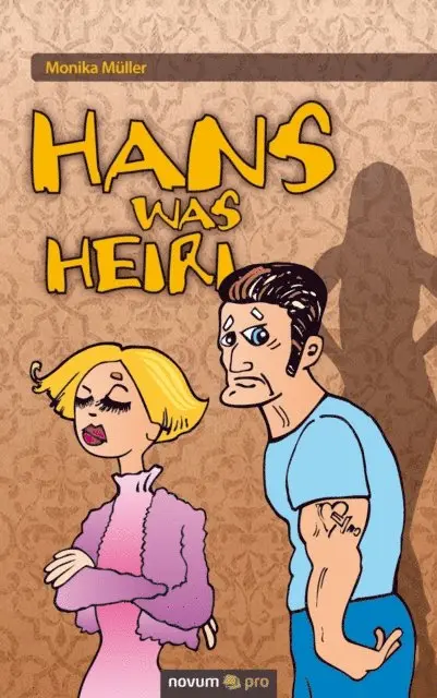 Monika Muller - Hans was Heiri, E-bok. Tillgänglighet: Lägg i varukorg