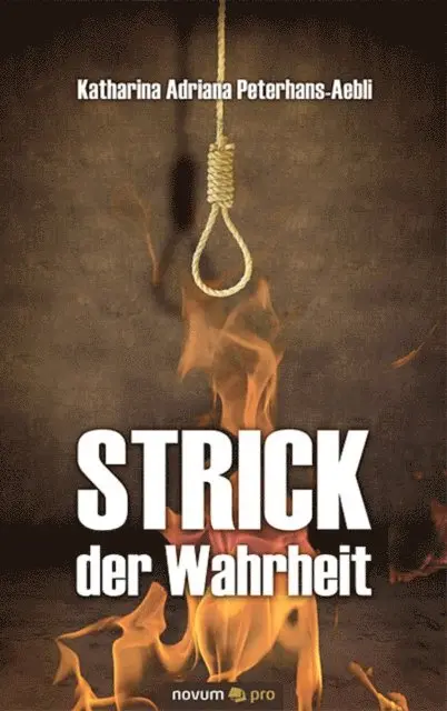 Katharina Adriana Peterhans-Aebli - Strick der Wahrheit, E-bok. Tillgänglighet: Lägg i varukorg