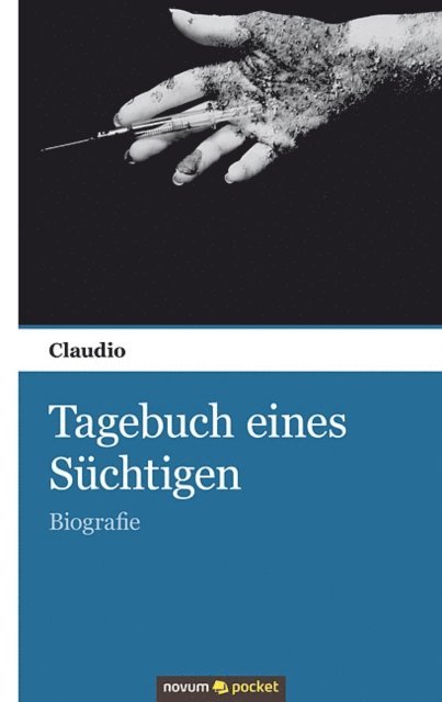 Claudio - Tagebuch eines Süchtigen, E-bok