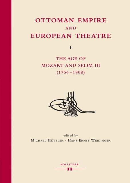 Hans Ernst Weidinger, Michael Huttler - Ottoman Empire and European Theatre Vol. I, E-bok