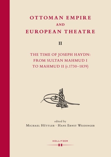 Hans Ernst Weidinger, Michael Huttler - Ottoman Empire and European Theatre Vol. II, E-bok