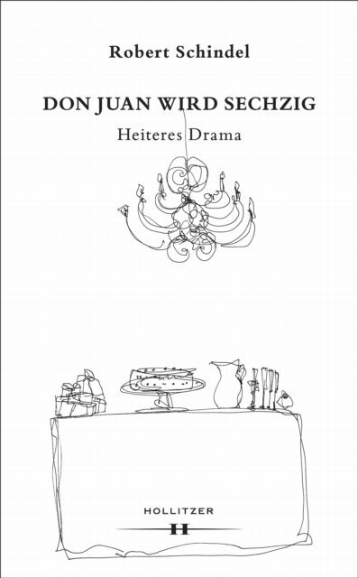 Robert Schindel - Don Juan wird sechzig, E-bok