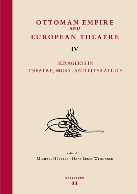 Hans Ernst Weidinger, Michael Huttler - Ottoman Empire and European Theatre Vol. IV, E-bok