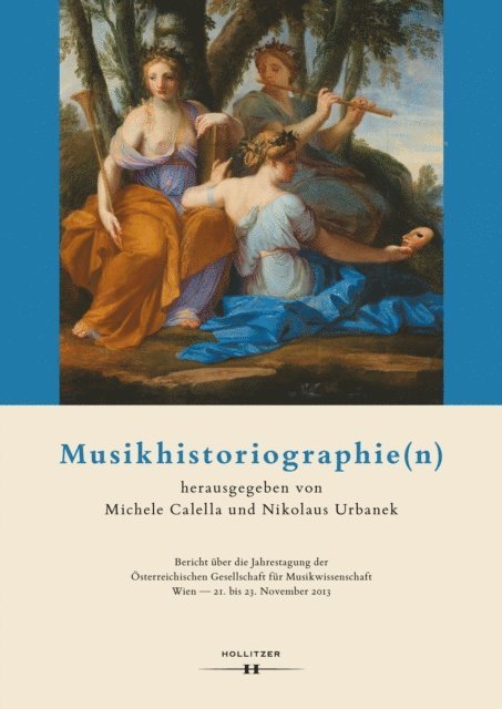 Nikolaus Urbanek, Michele Calella - Musikhistoriographie(n), E-bok