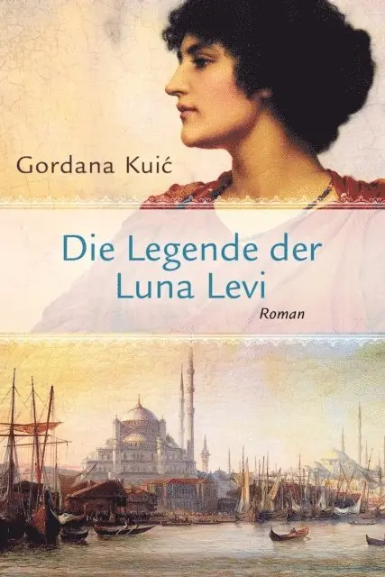 Gordana Kuic - Die Legende der Luna Levi, E-bok. Tillgänglighet: Lägg i varukorg