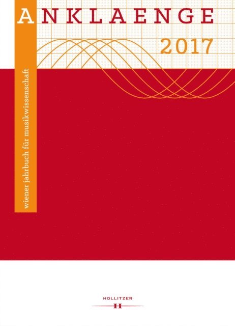 Anita Mayer-Hirzberger, Cornelia Szabo-Knotik - ANKLAENGE 2017. "Be/Spiegelungen"., E-bok