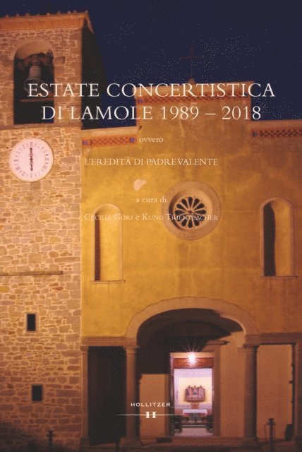 Kuno Trientbacher, Cecilia Gori - ESTATE CONCERTISTICA DI LAMOLE 1989 - 2018, E-bok