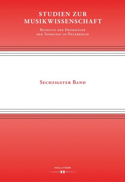 Martin Eybl, Elisabeth Hilscher - Studien zur Musikwissenschaft - Beihefte der Denkmäler der Tonkunst in Österreich. Band 60, E-bok