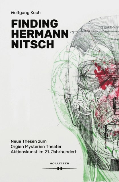 Wolfgang Koch - Finding Hermann Nitsch, E-bok