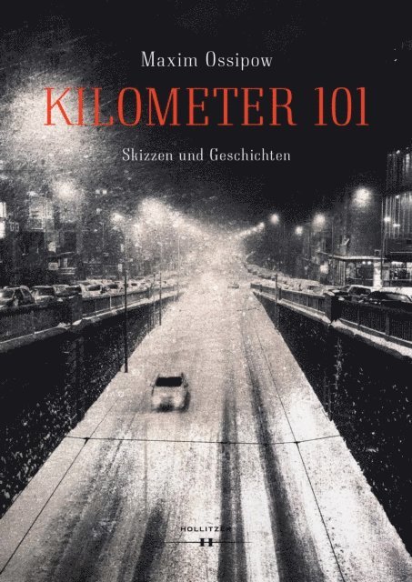 Maxim Ossipow - Kilometer 101, E-bok
