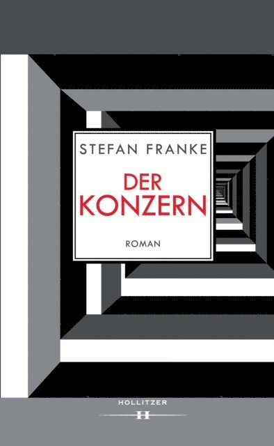 Stefan Franke - Der Konzern, E-bok