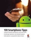100 Smartphone-Tipps