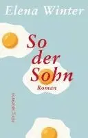 Elena Winter - So der Sohn, Inbunden. Tillgänglighet: Lägg i varukorg