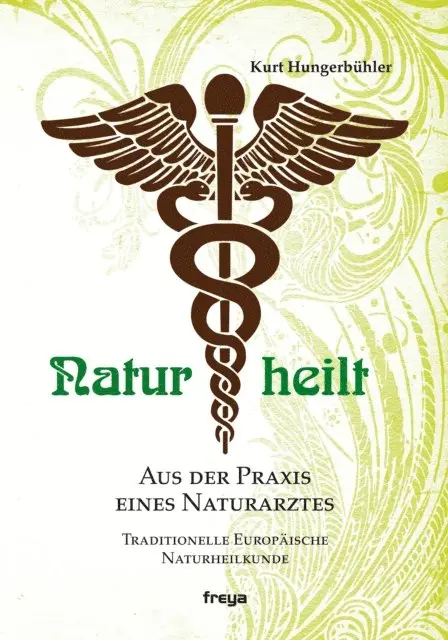 Kurt Hungerbuhler - Natur heilt, E-bok. Tillgänglighet: Lägg i varukorg
