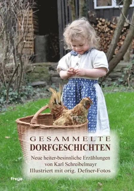 Karl Schreibelmayr - Gesammelte Dorfgeschichten, E-bok. Tillgänglighet: Lägg i varukorg