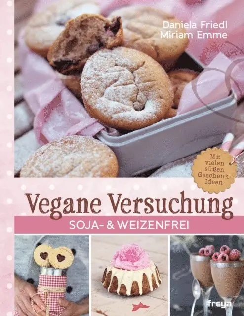 Miriam Emme, Daniela Friedl - Vegane Versuchung, E-bok. Tillgänglighet: Lägg i varukorg