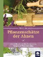 Ellen Huber - Pflanzenschätze der Ahnen, Inbunden. Tillgänglighet: Lägg i varukorg