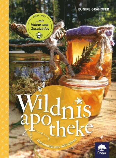 Eunike Grahofer - Wildnisapotheke, E-bok