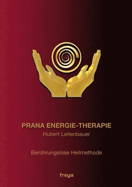 Hubert Leitenbauer - Prana Energie-Therapie, E-bok. Tillgänglighet: Lägg i varukorg