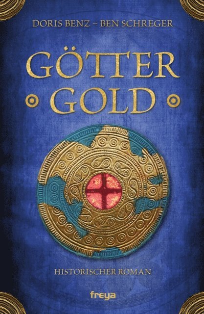 Ben Schreger, Doris Benz - Göttergold, E-bok