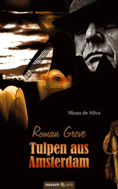 Mona de Silva - Roman Greve - Tulpen aus Amsterdam, E-bok. Tillgänglighet: Lägg i varukorg