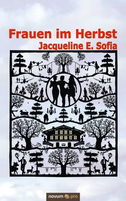 Jacqueline E. Sofia - Frauen im Herbst, E-bok. Tillgänglighet: Lägg i varukorg