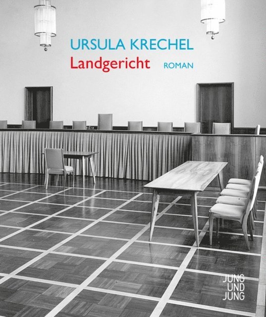 Ursula Krechel - Landgericht, E-bok