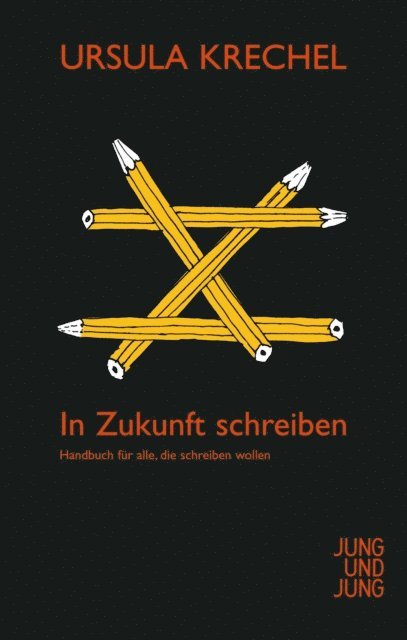 Ursula Krechel - In Zukunft schreiben, E-bok