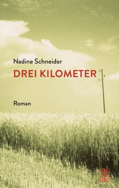 Nadine Schneider - Drei Kilometer, E-bok