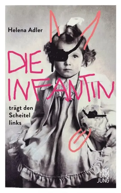 Helena Adler - Die Infantin trägt den Scheitel links, E-bok. Tillgänglighet: Lägg i varukorg