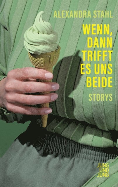Alexandra Stahl - Wenn, dann trifft es uns beide, E-bok
