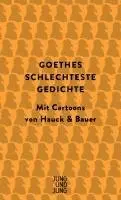 Johann Wolfgang vom Goethe - Goethes schlechteste Gedichte, Inbunden. Tillgänglighet: Lägg i varukorg