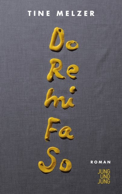 Tine Melzer - Do Re Mi Fa So, E-bok