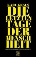 Karl Kraus - Die letzten Tage der Menschheit, Inbunden