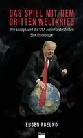 Eugen Freund - Das Spiel mit dem Dritten Weltkrieg, Häftad. Tillgänglighet: Lägg i varukorg