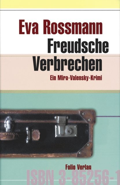 Eva Rossmann - Freudsche Verbrechen, E-bok
