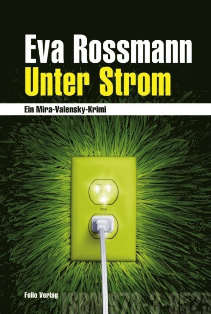 Eva Rossmann - Unter Strom, E-bok. Tillgänglighet: Lägg i varukorg
