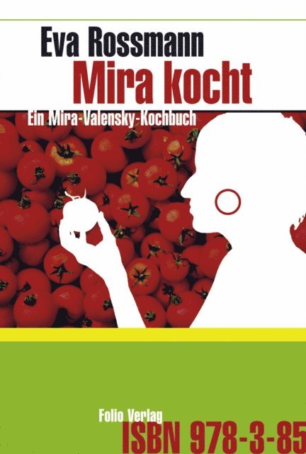 Eva Rossmann - Mira kocht, E-bok. Tillgänglighet: Lägg i varukorg