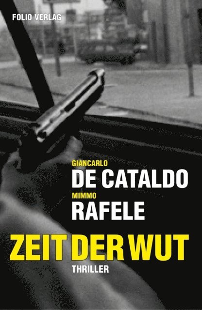 Giancarlo De Cataldo - Zeit der Wut, E-bok