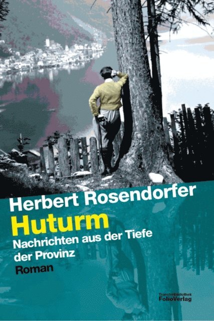 Herbert Rosendorfer - Huturm, E-bok