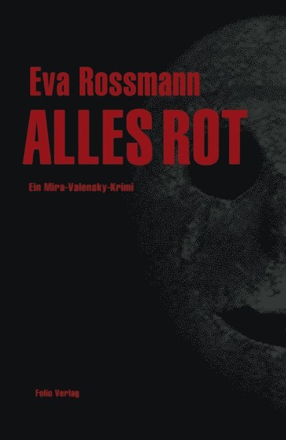 Eva Rossmann - ALLES ROT, E-bok